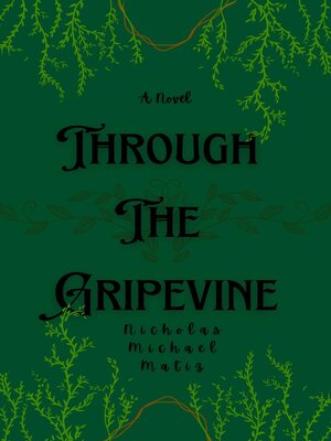 cover image of Through the Gripevine